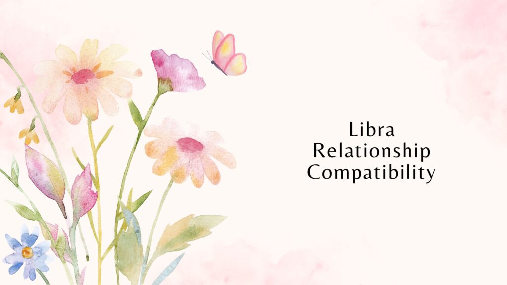 Libra Relationship Compatibility