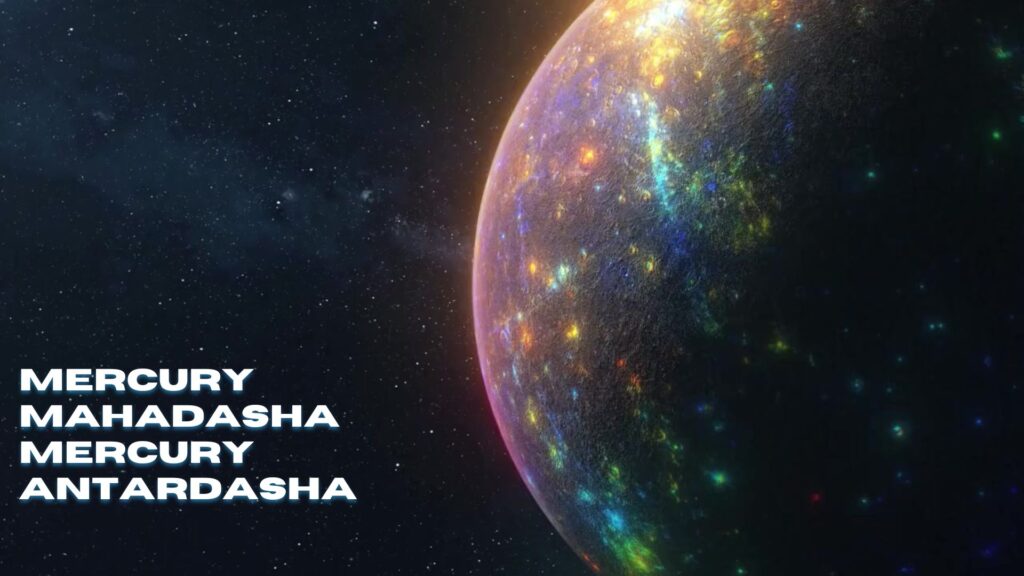 Mercury Mahadasha Mercury Antardasha