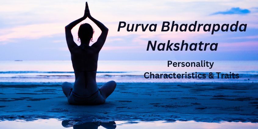 Purva Bhadrapada Nakshatra