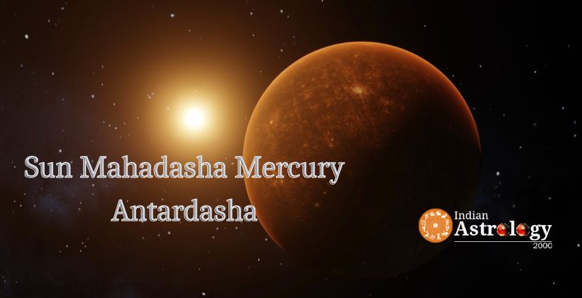 Sun Mahadasha Mercury Antardasha