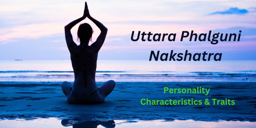 Uttara Phalguni Nakshatra