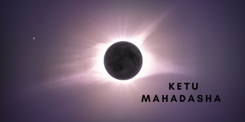 Ketu mahadasha