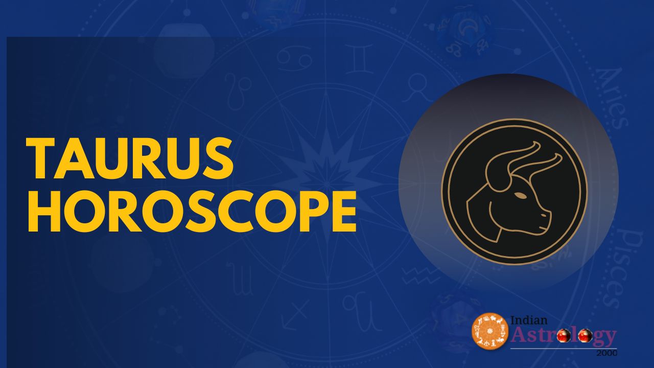 Taurus Horoscope